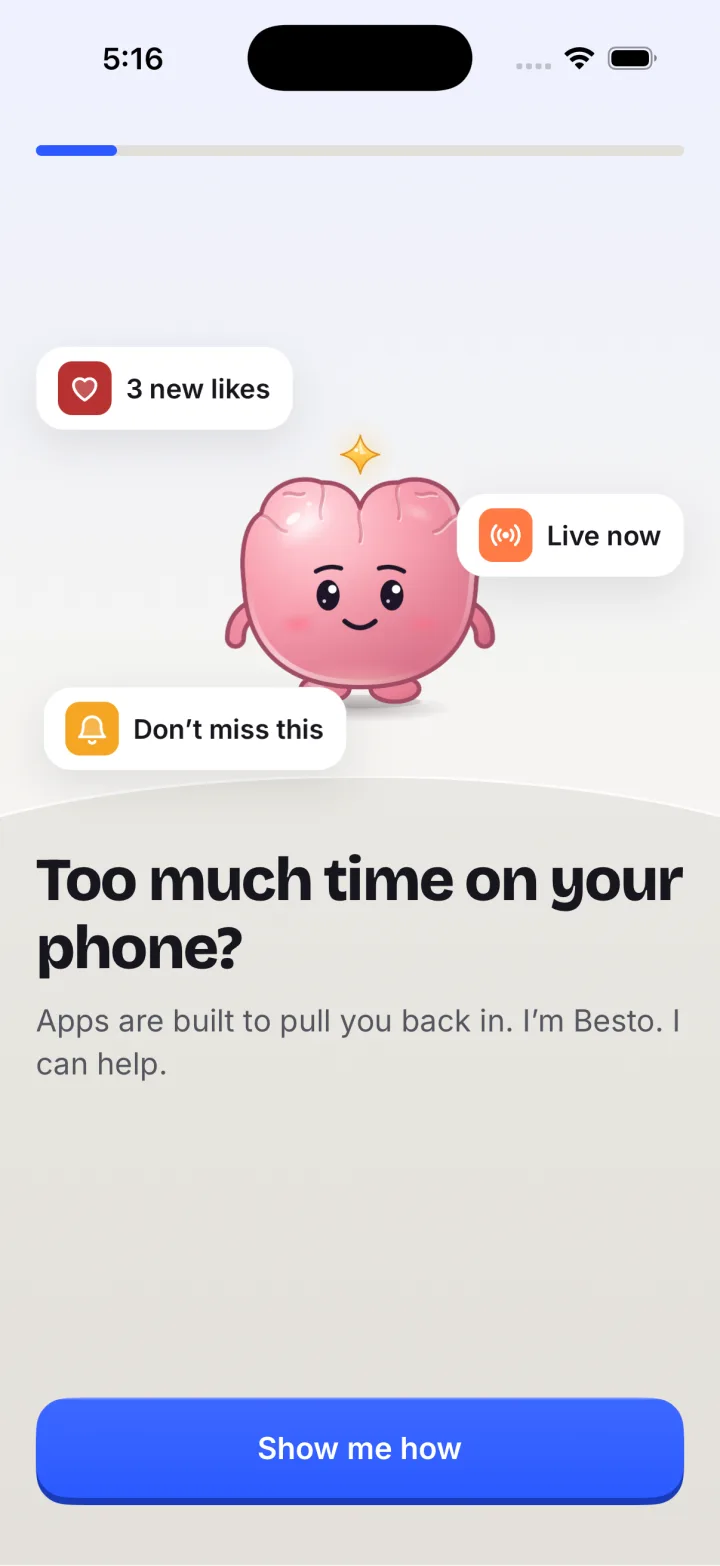 Besto’s welcome screen: Too much time on your phone? I’m Besto. I can help.